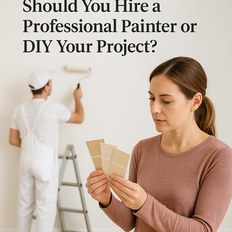 Should You Hire a Professional Painter or DIY Your Project?
