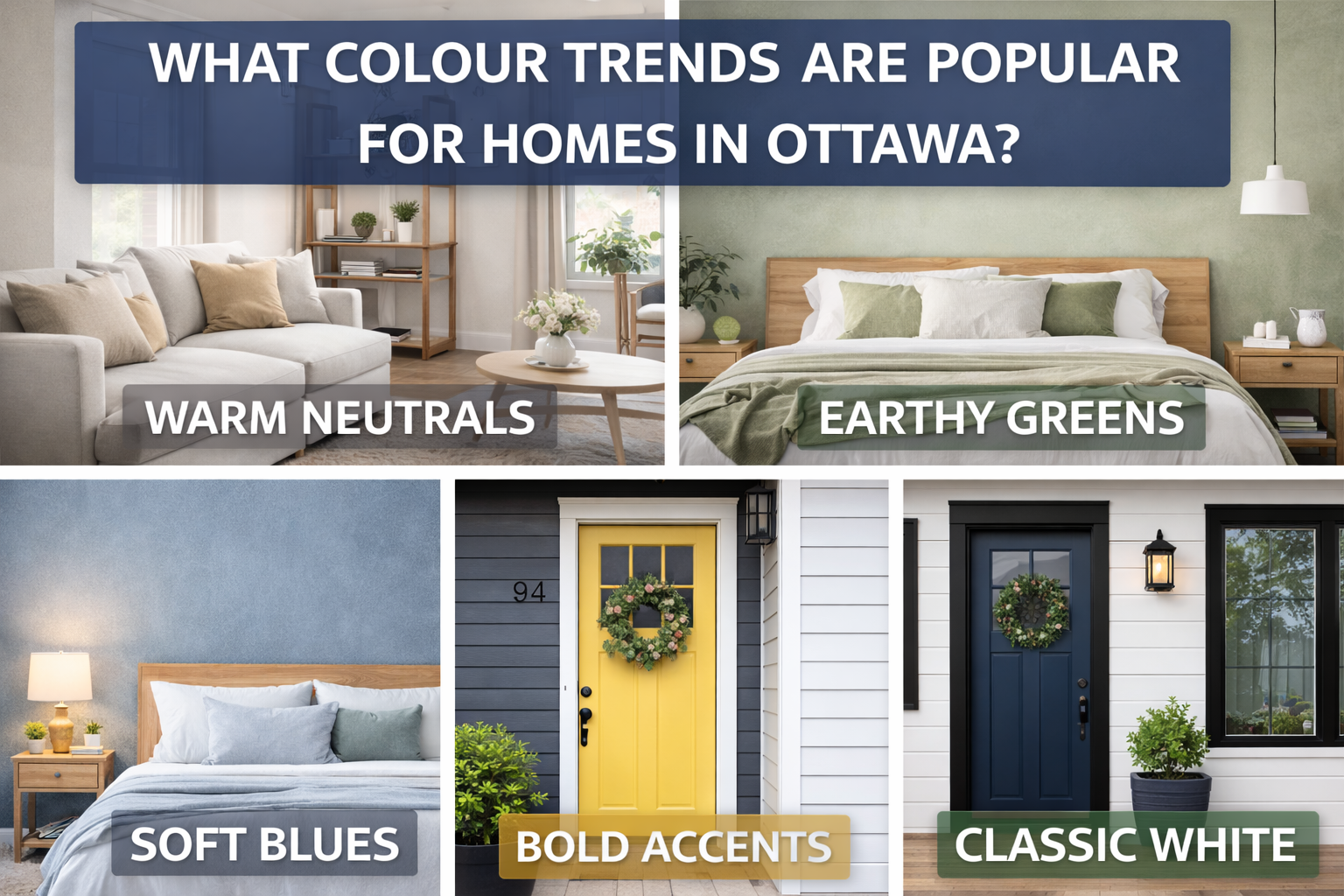 What Colour Trends Are Popular for Homes in Ottawa?