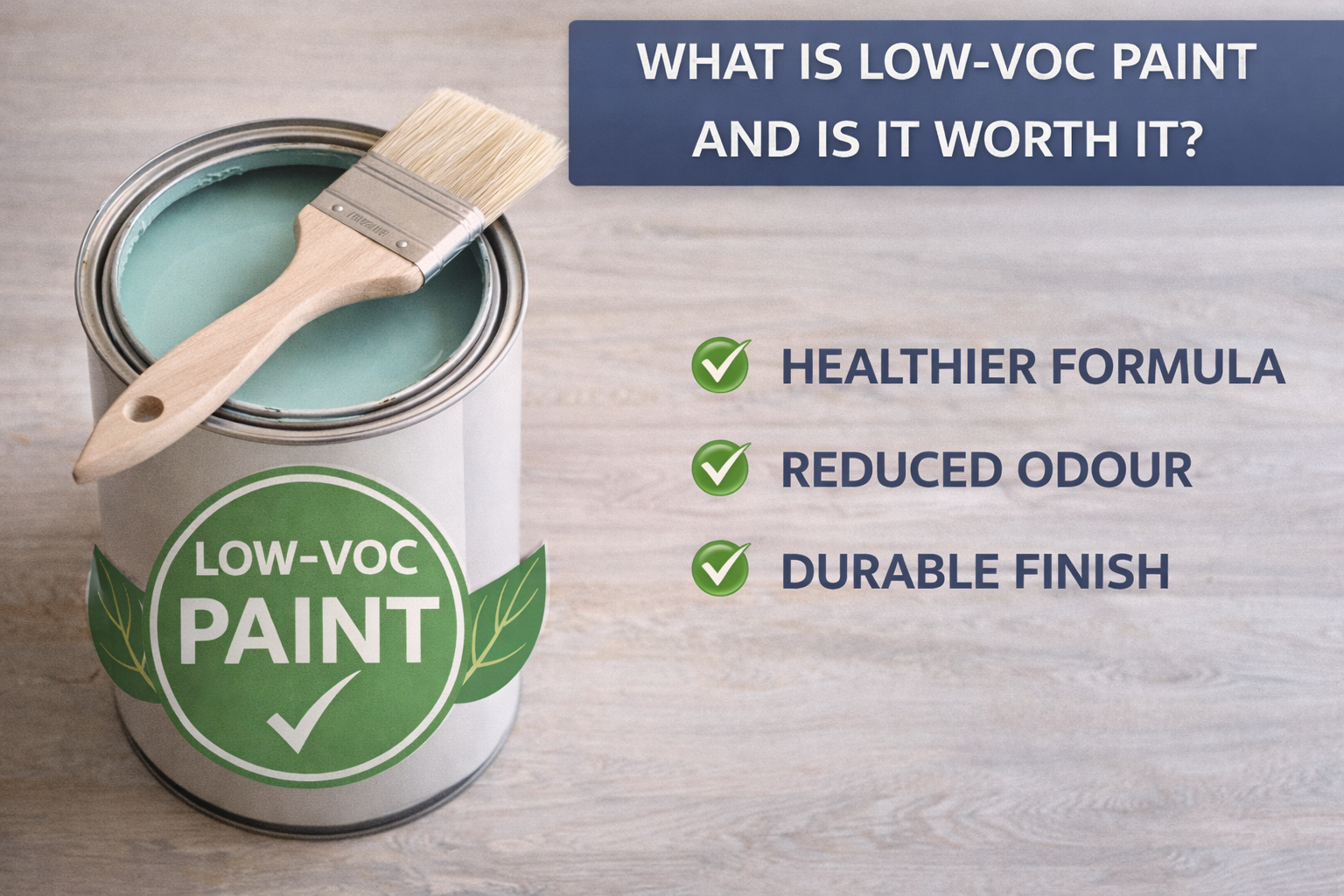 What Is Low-VOC Paint and Is It Worth It?